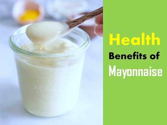 Benefits of Mayonnaise